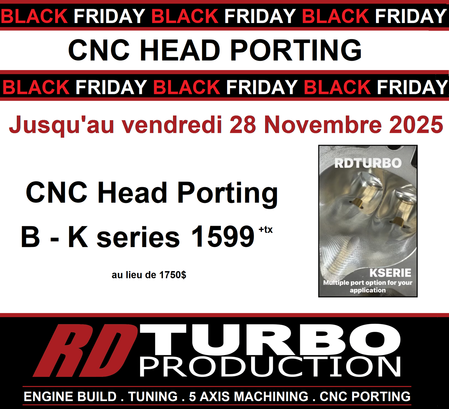 Dépôt demandé de 500$ pour profiter de cette offre !! Spécial Black Friday Head Porting à 1599+tx
